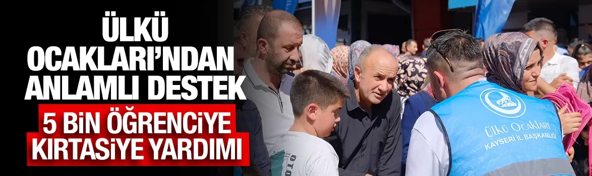 5 bin öğrenciye kırtasiye yardımı