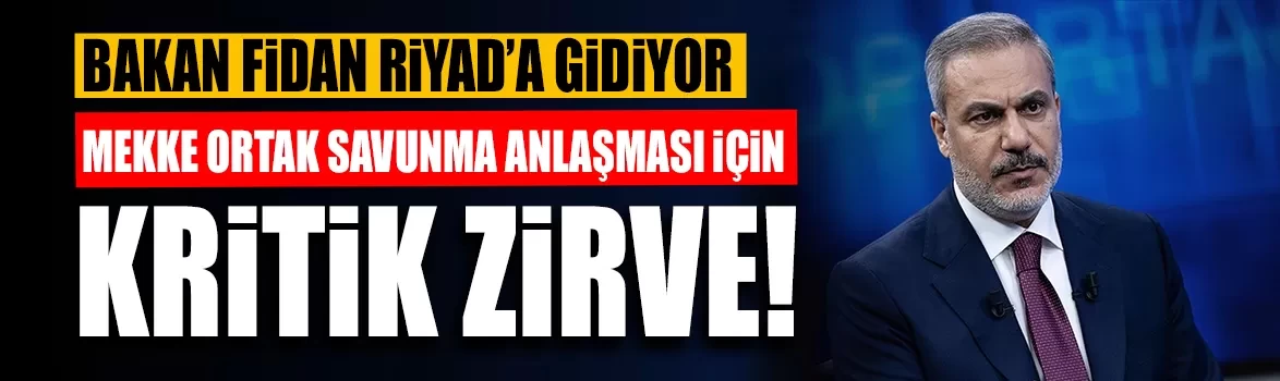 Mekke Ortak Savunma Anlaşması için kritik zirve!