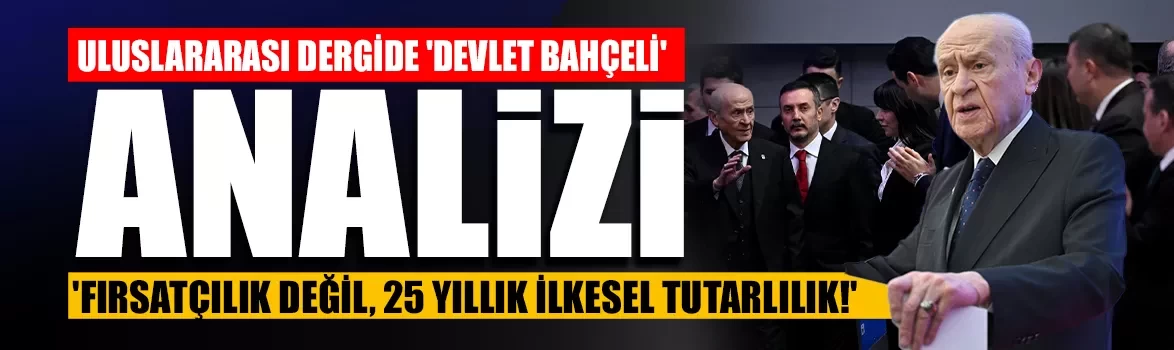 Uluslararası dergide 'Devlet Bahçeli' analizi