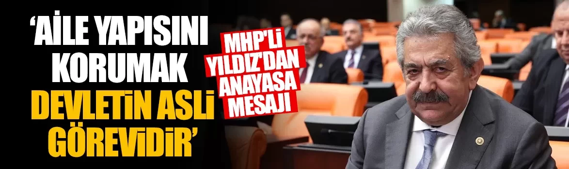 MHP'li Feti Yıldız'dan anayasa mesajı