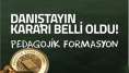 Pedagojik formasyon kalktı mı? İşte, detaylar...