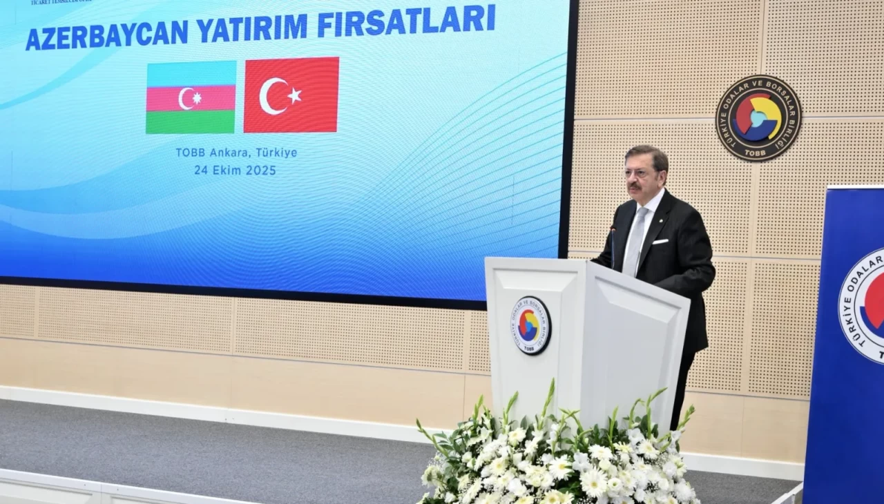 TOBB Başkanı Rifat Hisarcıklıoğlu: Azerbaycan, 17 milyar dolarlık hacimle Türk yatırımlarının en yoğun olduğu ülke