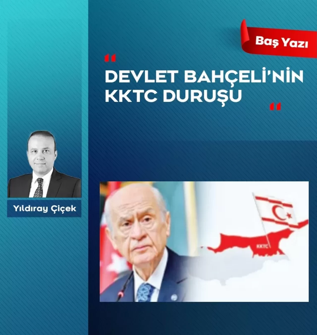 Devlet Bahçeli’nin KKTC duruşu