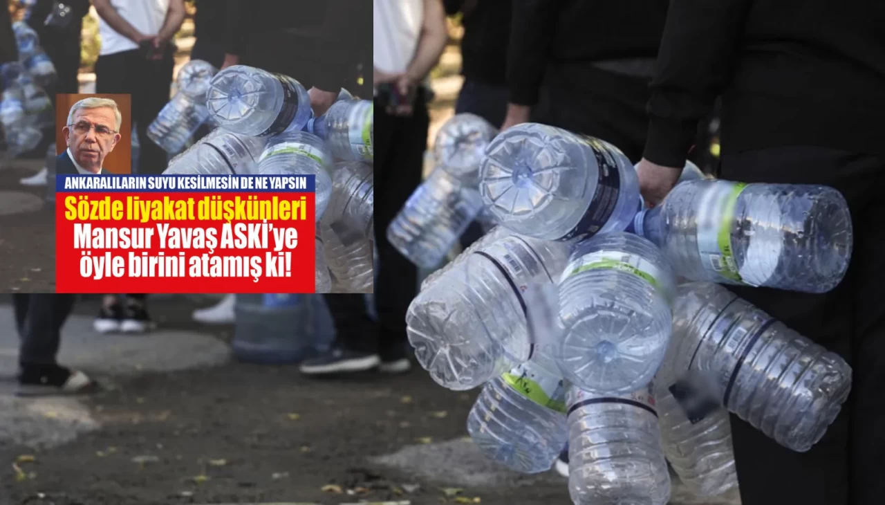 Ankara'yı susuz bırakan Mansur Yavaş, bakın kimi ASKİ'de görevlendirmiş!