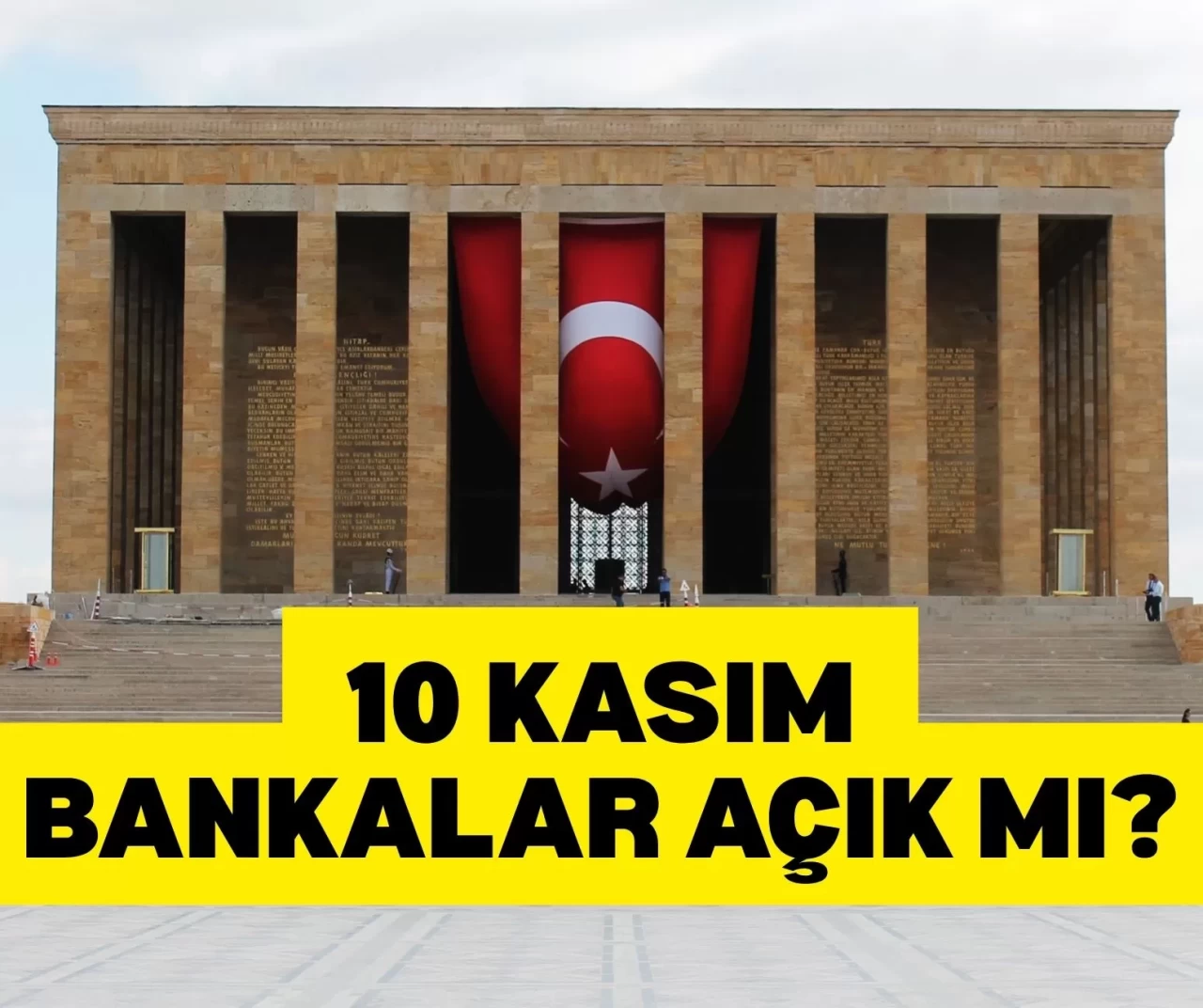 10 Kasım’da bankalar açık mı, borsa çalışıyor mu? Altın ve dolar fiyatları ne kadar oldu?