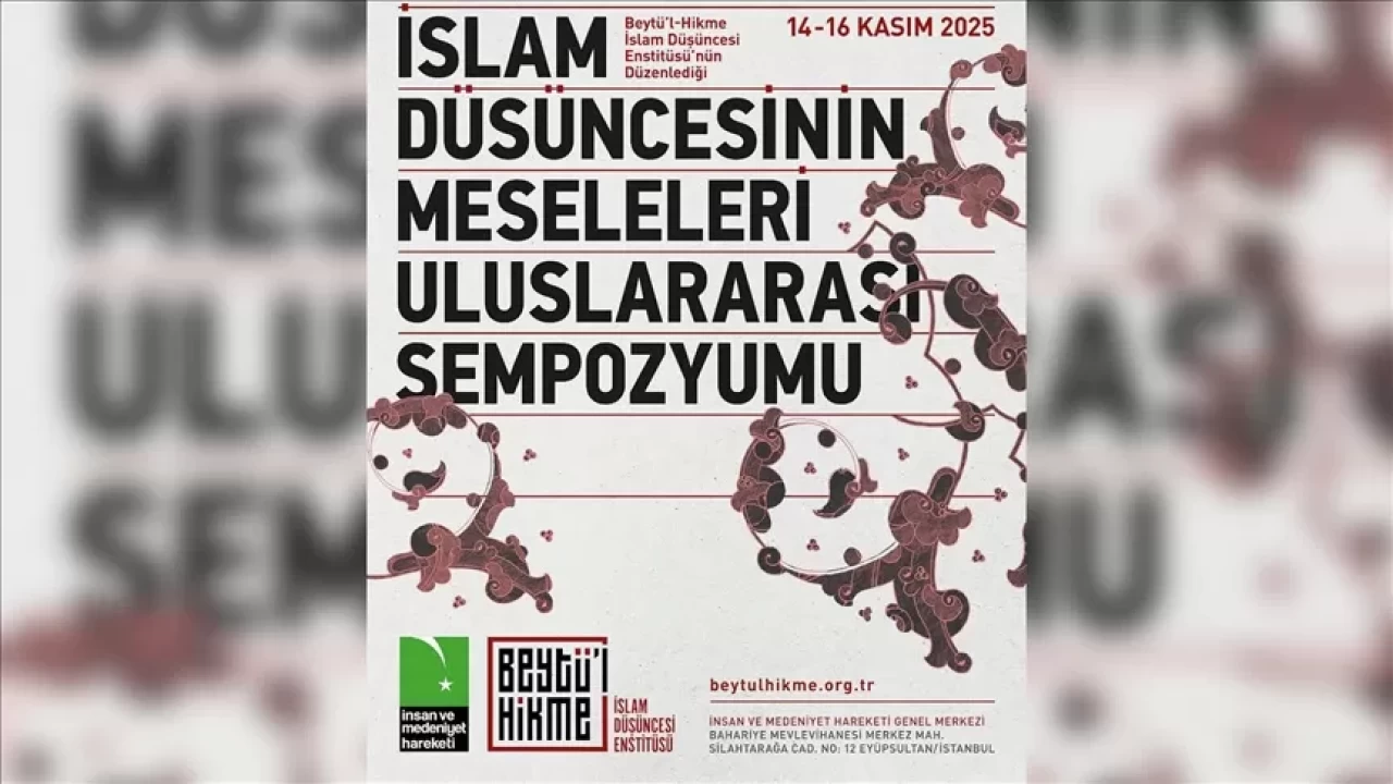 İslam düşüncesi sempozyumu 14 Kasım’da başlıyor