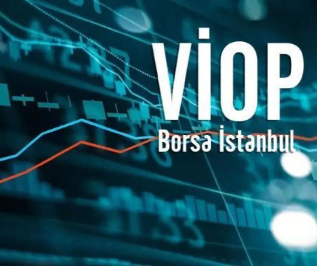 VİOP güne yükselişle başladı: BIST 30 endeksinde pozitif açılış