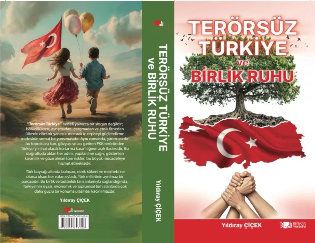 Yıldıray Çiçek’in yeni kitabı çıktı: “Terörsüz Türkiye ve Birlik Ruhu”