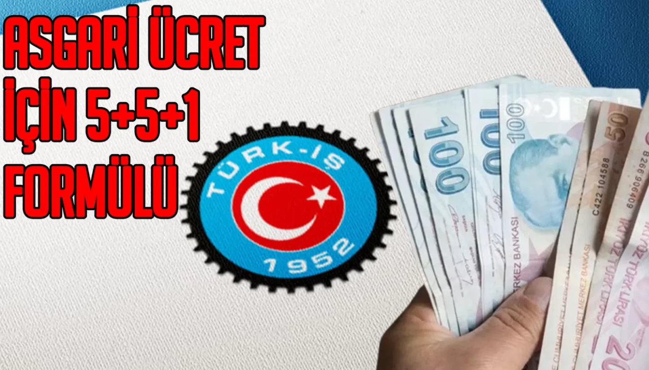 Türk-İş’in asgari ücret toplantısı öncesi şartı: 5+5+1 formülü