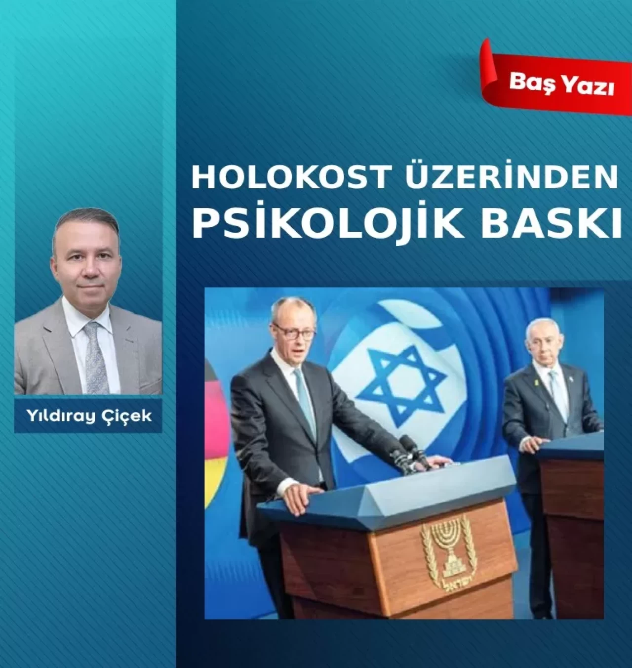 Holokost üzerinden psikolojik baskı