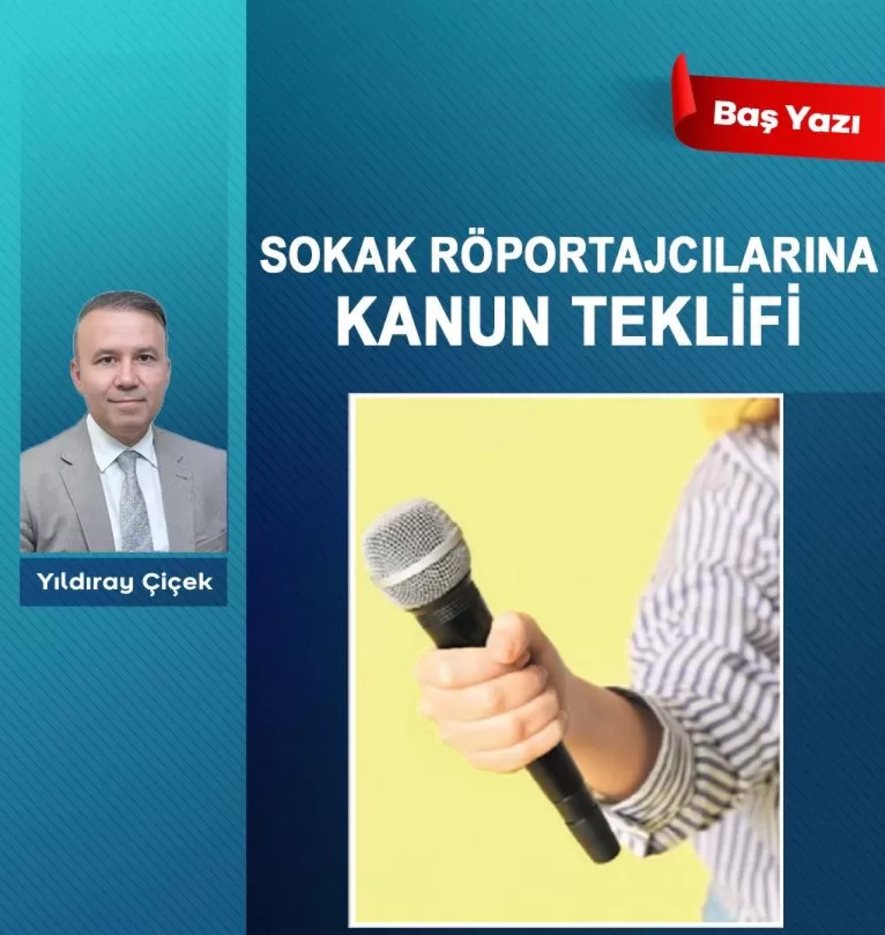 Sokak röportajcılarına kanun teklifi