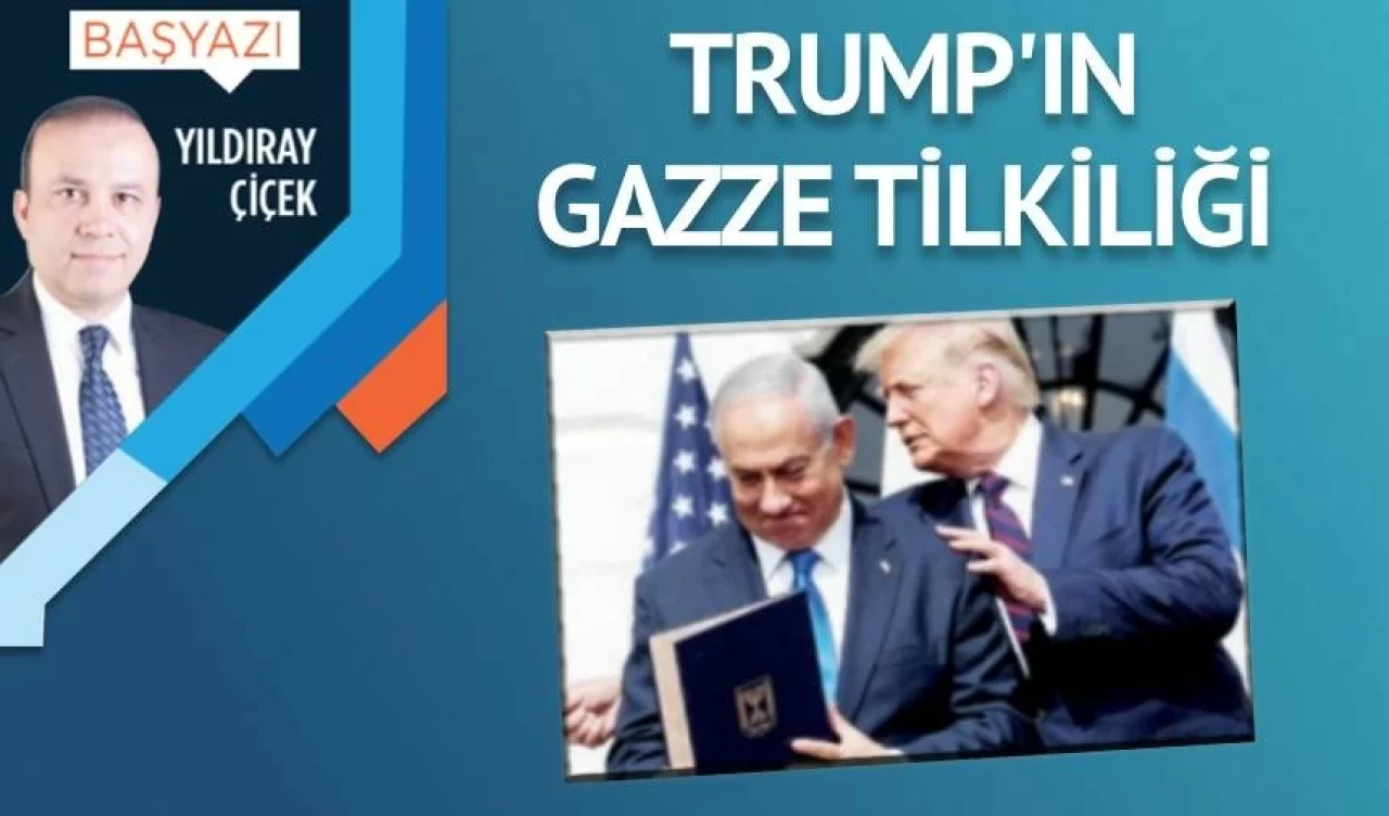 Trump’ın Gazze tilkiliği