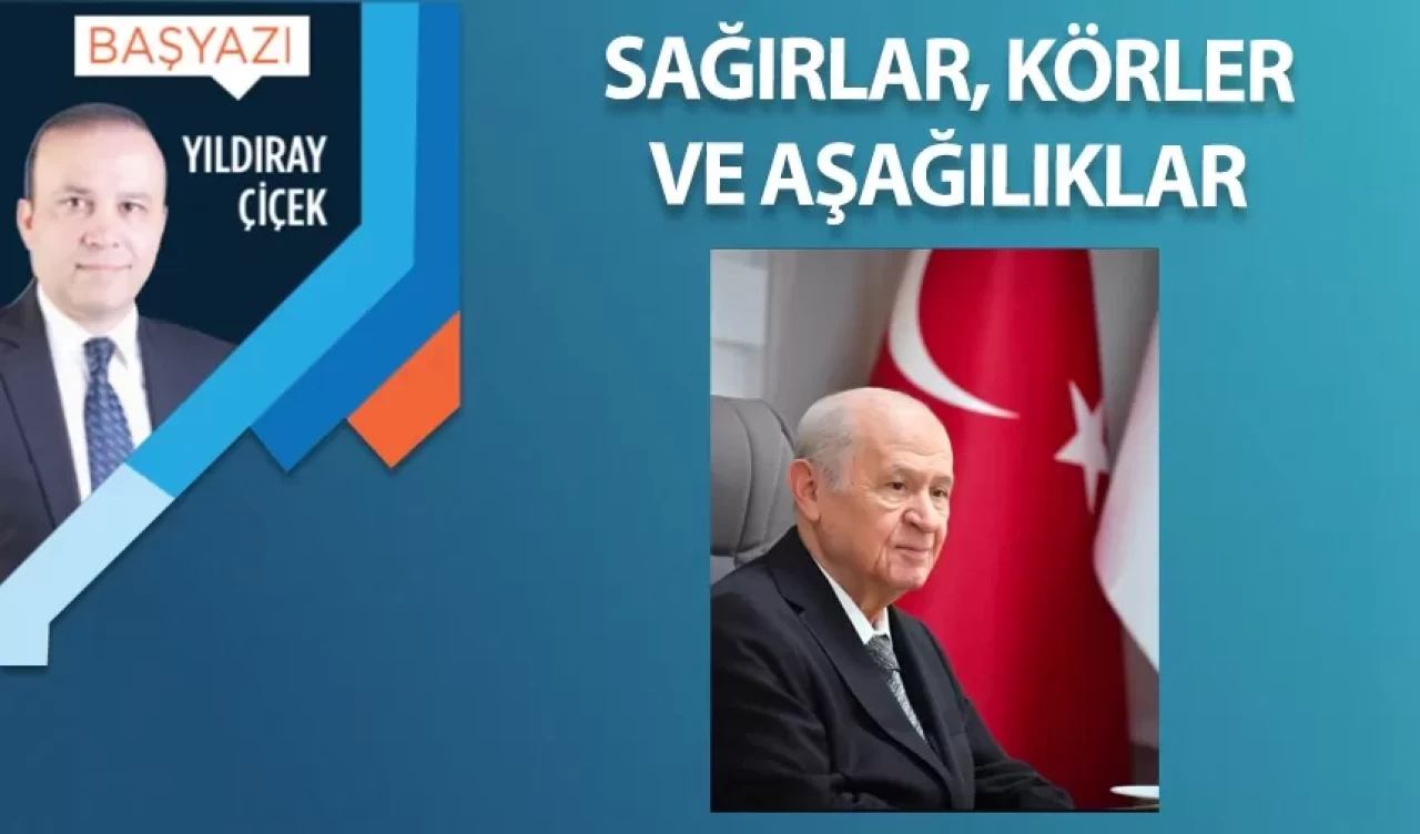Sağırlar, körler ve aşağılıklar