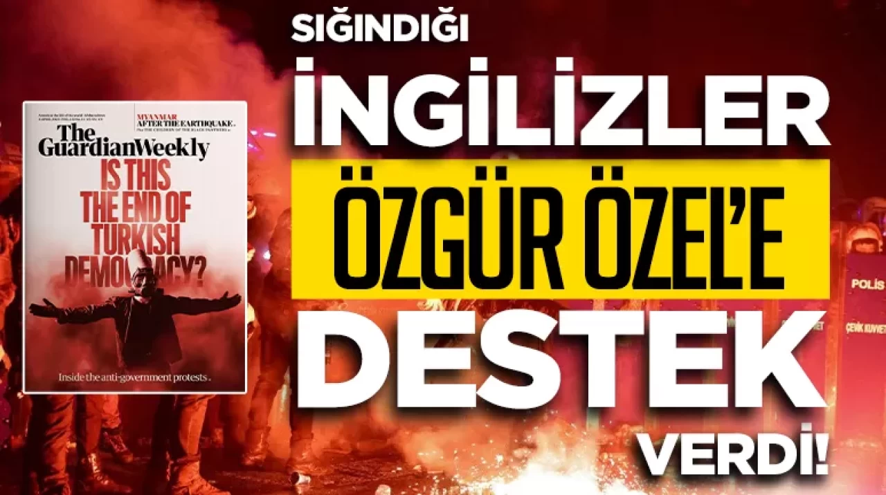 The Guardian Weekly Saraçhane olaylarını kapağına taşıdı