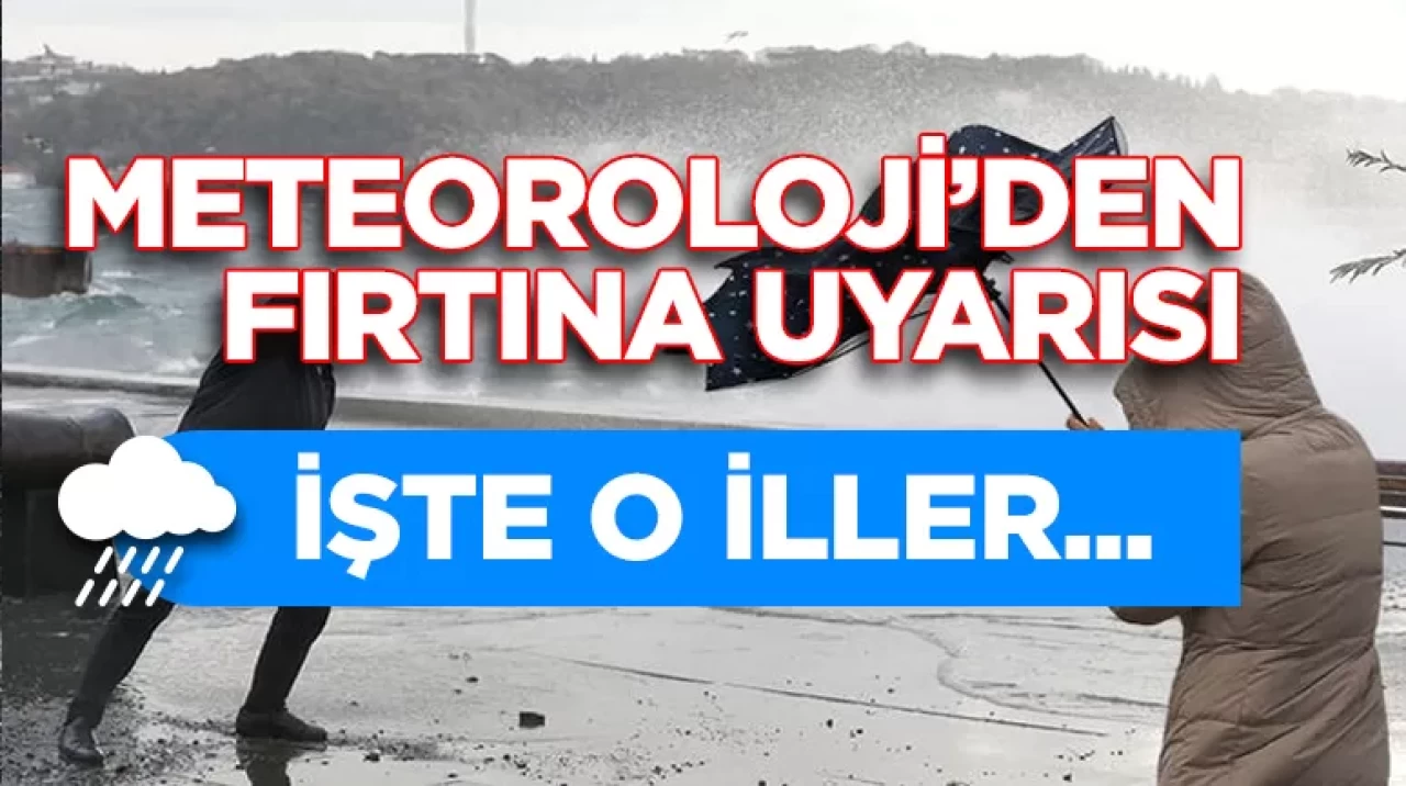 Yurdun çeşitli bölgeleri için fırtına uyarısı