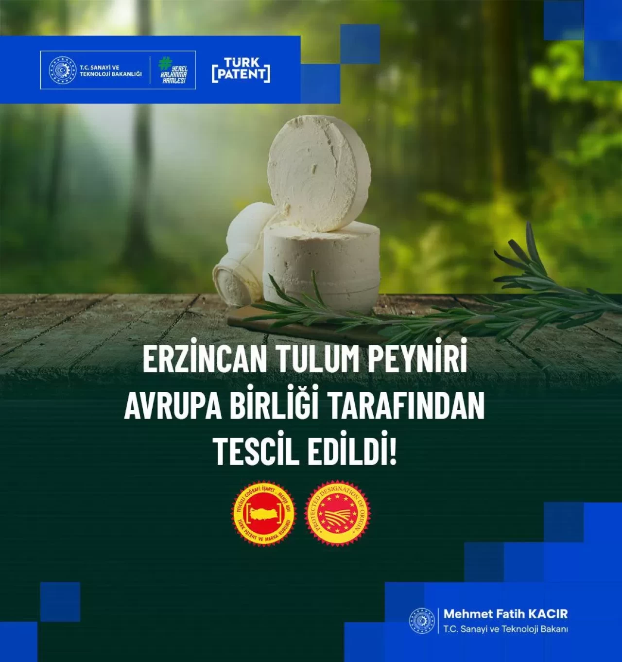 Erzincan tulum peyniri tescil alan 32. ürün oldu! Bakan Kacır: "Eşsiz lezzetlerimizi dünyaya tanıtmaya devam ediyoruz"