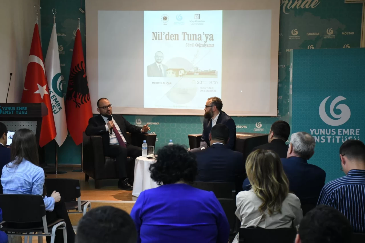 Arnavutluk'ta "Nil'den Tuna'ya gönül coğrafyamız" söyleşisi