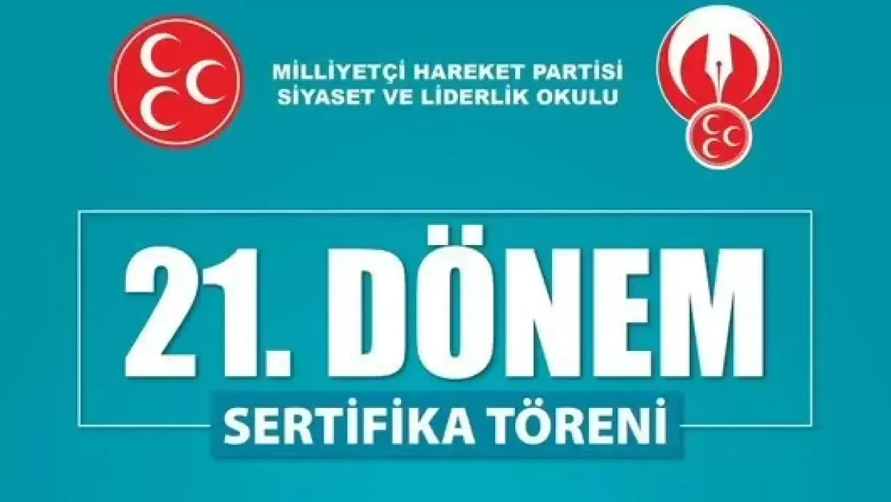MHP’den Siyaset ve Liderlik Okulu 21. dönem için sertifika töreni