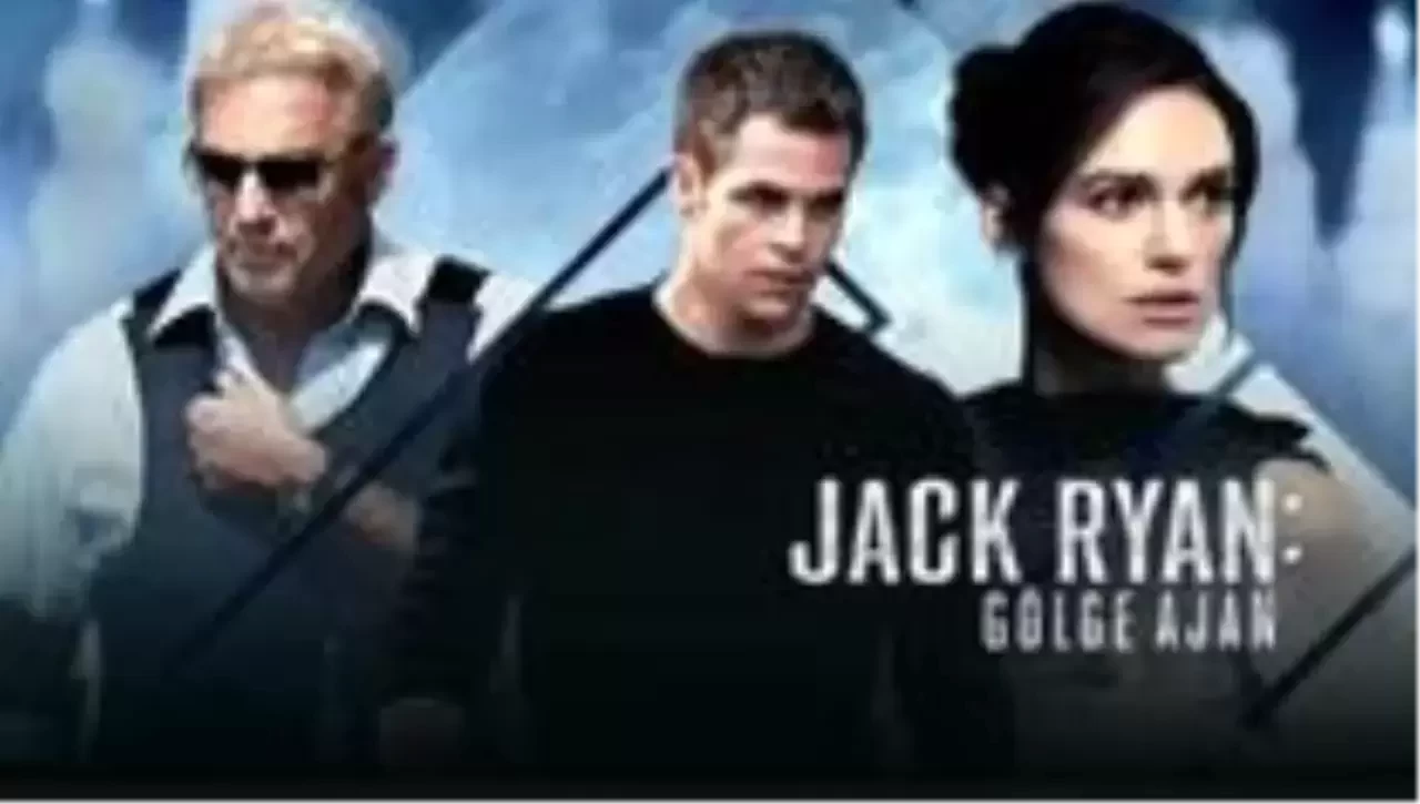 Jack Ryan: Gölge Ajan Filminin Konusu ve Oyuncu Kadrosu: Aksiyon ve Gerilim Bir Arada