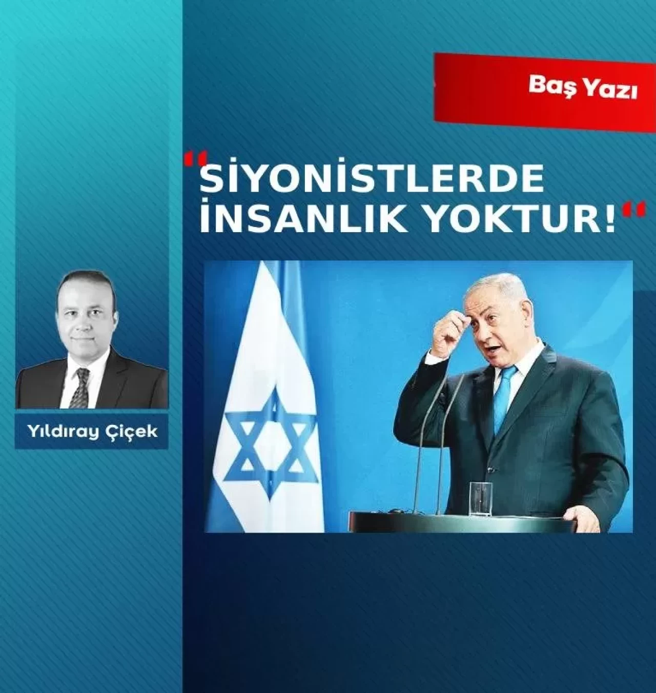 Siyonistlerde insanlık yoktur!