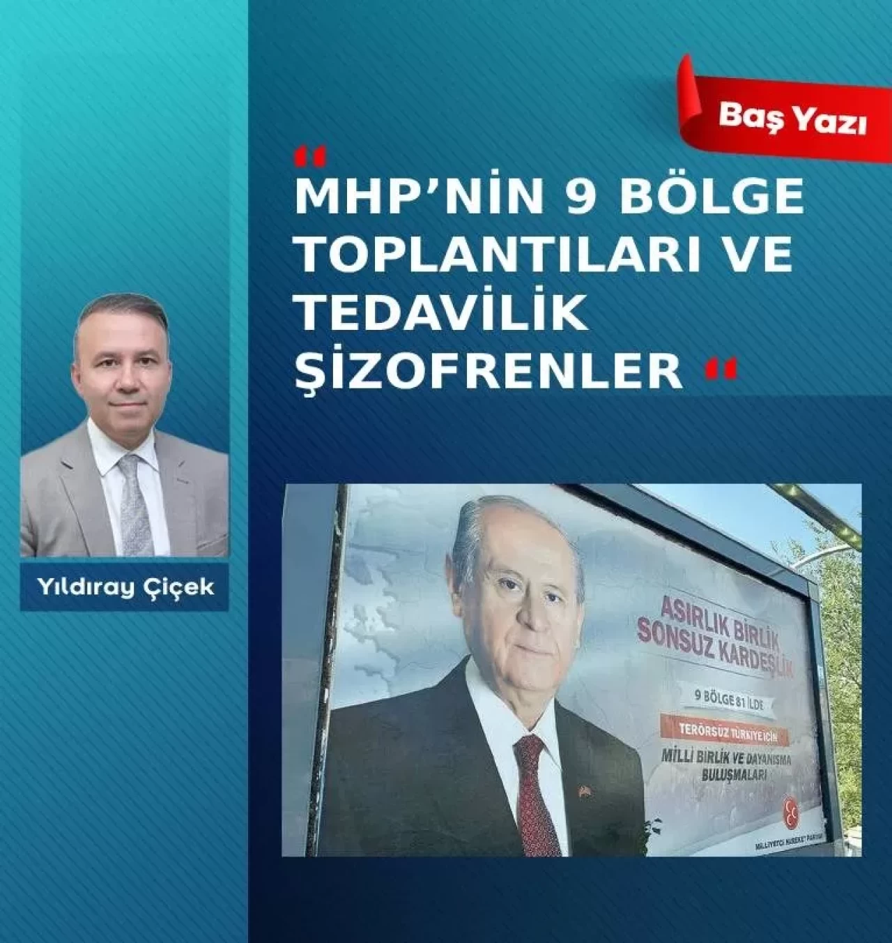 MHP’nin 9 bölge toplantıları ve tedavilik şizofrenler