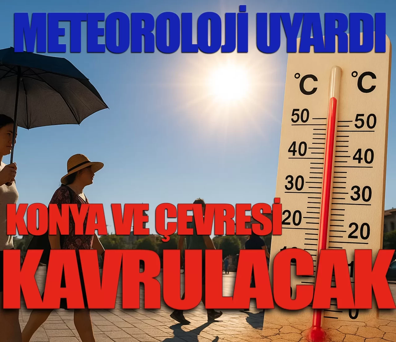 Meteorolojiden uyarı: "Gündüzler 35 dereceyi bulacak, yağış beklenmiyor"