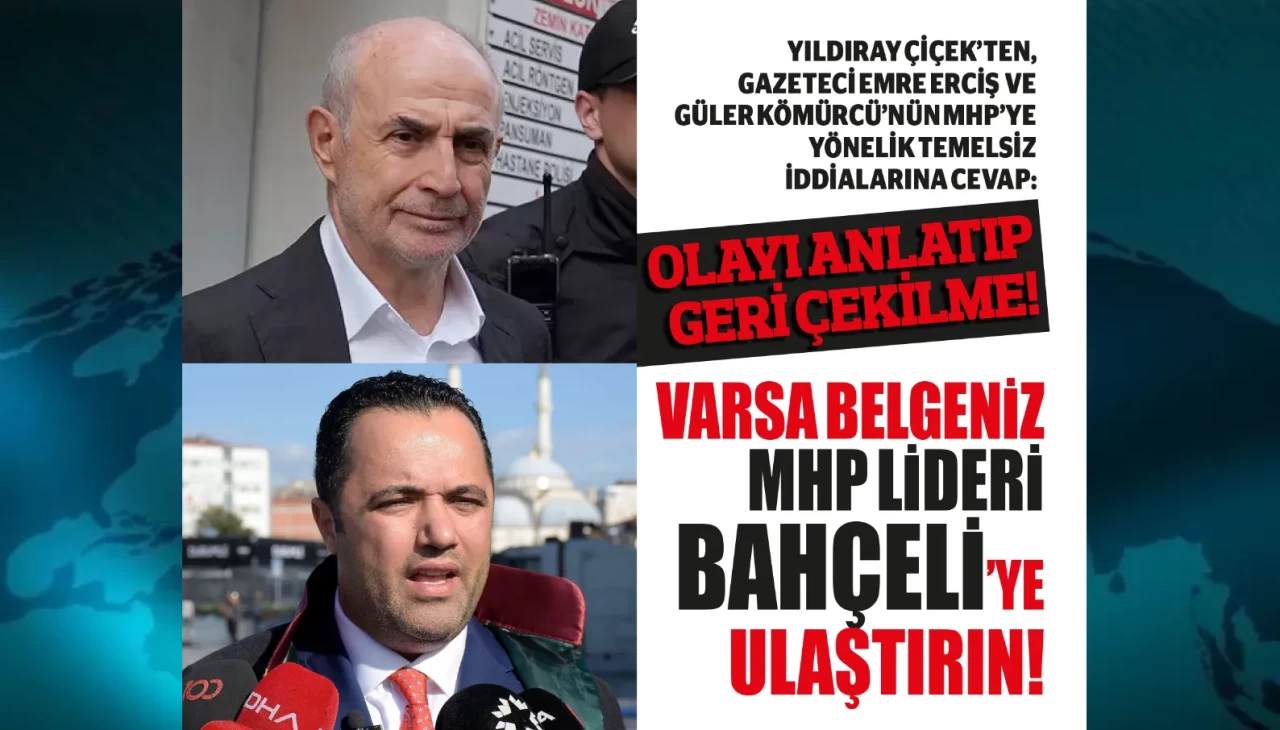 Yıldıray Çiçek'ten, Emre Erciş ve Güler Kömürcü'ye çağrı: Belgeleri ulaştırın!