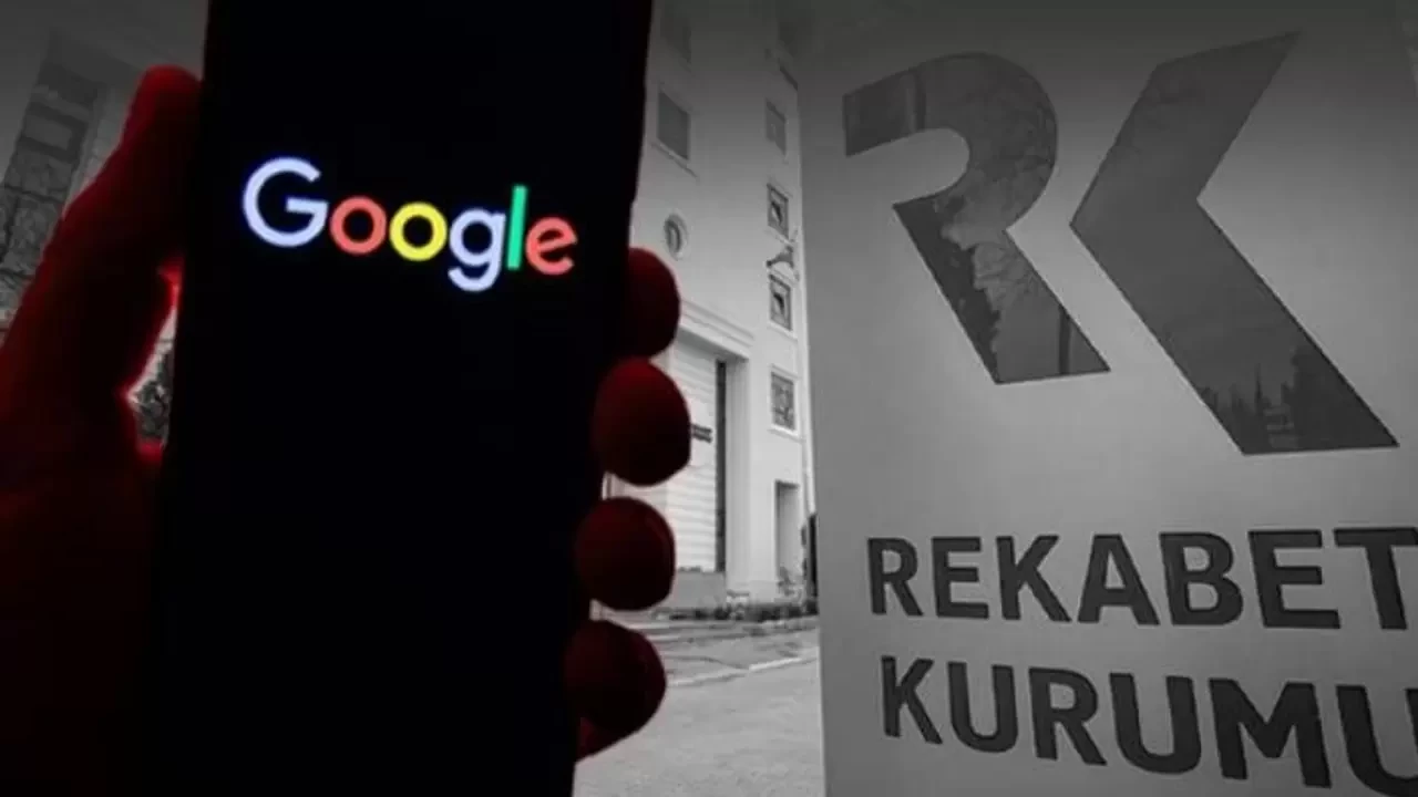 Rekabet Kurulu’ndan Google hakkında soruşturma kararı