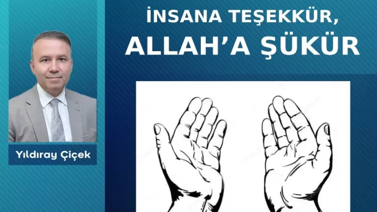 İnsana teşekkür, Allah'a şükür