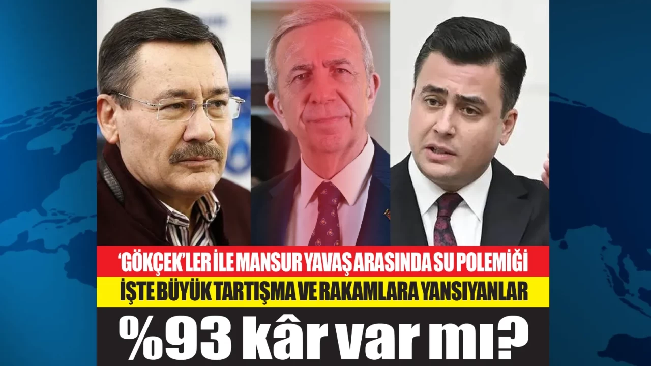 Ankara'da su kavgası! Mansur Yavaş mı haklı? Melih Gökçek mi? Rakamlar ne söylüyor? İşte büyük tartışma ve rakamlara yansıyanlar