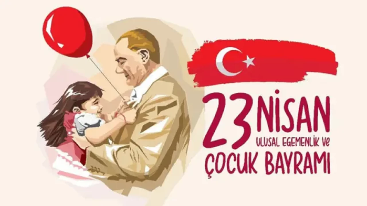 2026'da 23 Nisan'ın kaçıncı yıl dönümü? Bu sene 23 Nisan'ın kaçıncı yılı?