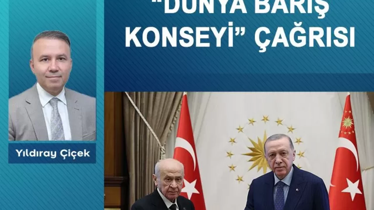 “Dünya Barış Konseyi” çağrısı