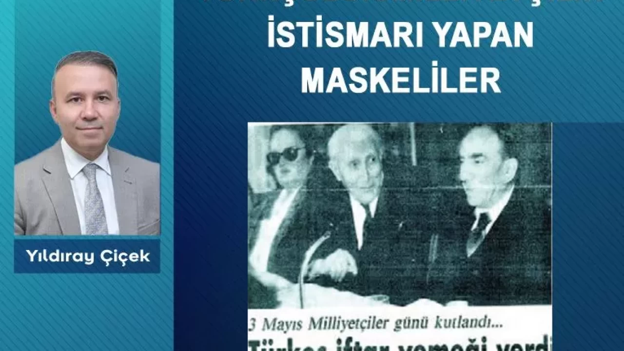 Türkçülük/Milliyetçilik istismarı yapan maskeliler