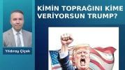 Kimin toprağını kime veriyorsun Trump?