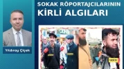 Sokak röportajcılarının kirli algıları
