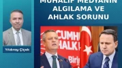 Muhalif medyanın algılama ve ahlak sorunu