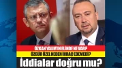 Uşak Belediye Başkanı Özkan Yalım'ın elinde ne var? Özgür Özel neden ihraç edemedi? İddialar doğru mu?