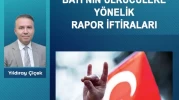 Batı'nın ülkücülere yönelik rapor iftiraları