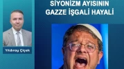 Siyonizm ayısının Gazze işgali hayali