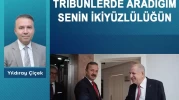 Tribünlerde aradığım senin ikiyüzlülüğün