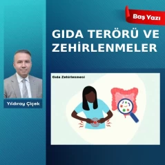 Gıda terörü ve zehirlenmeler