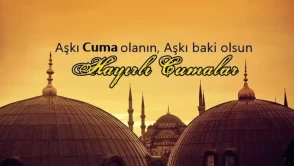 CUMA MESAJLARI 2026: En güzel, resimli, ayetli ve kısa Cuma mesajları! 17 Nisan hayırlı cumalar sözleri