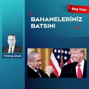 Bahaneleriniz batsın!