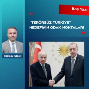 “Terörsüz Türkiye” hedefinin odak noktaları