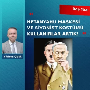 Netanyahu maskesi ve Siyonist kostümü kullanırlar artık!