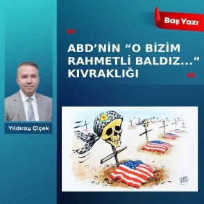 ABD’nin “O bizim rahmetli baldız…” kıvraklığı