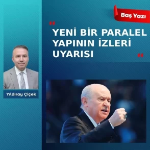 “Yeni bir paralel yapının izleri” uyarısı