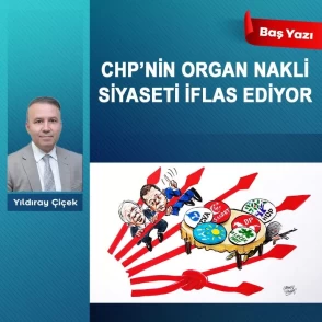 CHP’nin organ nakli siyaseti iflas ediyor