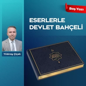 Eserlerle Devlet Bahçeli