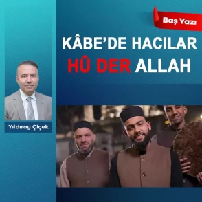 Kâbe’de hacılar hû der Allah